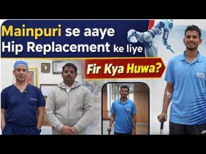 Mainpuri se aaye hip replacement/ mila 50 % discount / DAA / robotics
